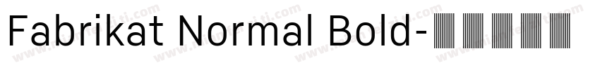 Fabrikat Normal Bold字体转换